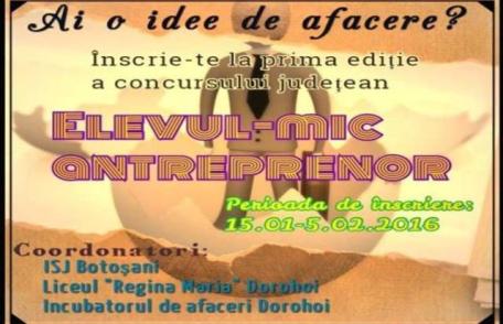 Simpozion și Concurs Judeţean „Elevul – Mic Antreprenor” organizat la Dorohoi
