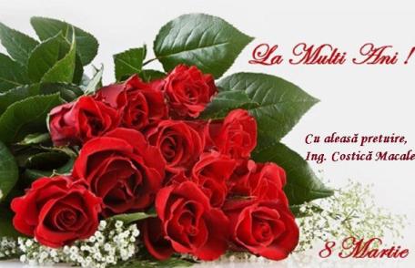 Mesajul lui Costică Macaleți cu ocazia zilei de 8 Martie