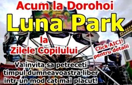 Zilele Copilului Dorohoi 2016: Adrenalină, distracție şi senzaţii tari la Parcul de distracţii Luna Park