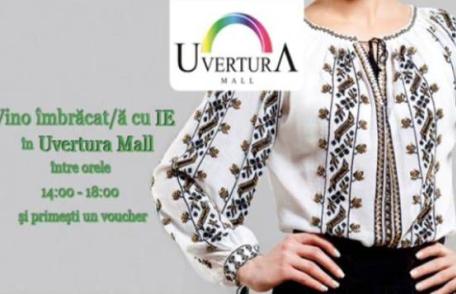 Spirit românesc la Uvertura Mall! Sărbătorim Ziua Universală a Iei la Uvertura Mall!