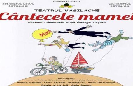 „Cântecele mamei” duminică la Teatrul „Vasilache”