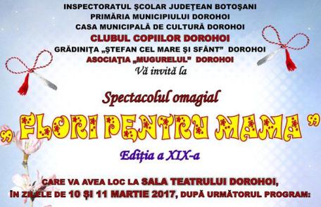 Clubul Copiilor Dorohoi: Concert omagial „Flori pentru mama”, ediția a XIX-a. Vezi programul!