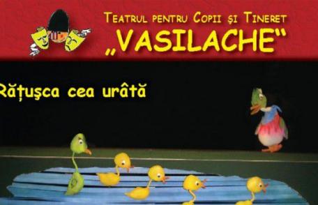 „Răţuşca cea urâtă” duminică la Teatrul „Vasilache”