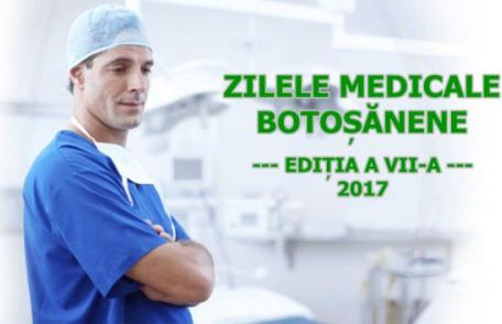 Zilele Medicale Botoșănene, ediția a VII-a, în această săptămână la Botoșani - FOTO