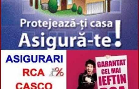 Asigurări de LOCUINŢĂ, RCA, MEDICALE, etc.  la cele mai mici prețuri