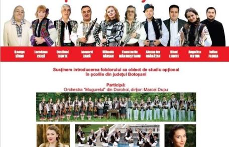 „10 pentru folclor” – spectacol susținut la Casa de Cultură a Sindicatelor „Nicolae Iorga” Botoșani