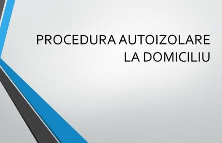 DAS Dorohoi: Vezi procedura de autoizolare la domiciliu
