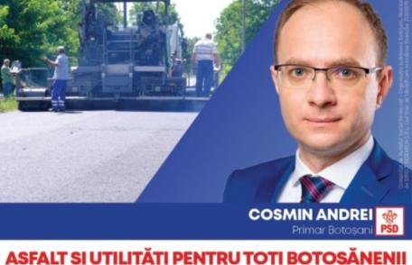 Cosmin Andrei: Am pregătit programul: „La periferie, la fel ca în centru”, asfaltare și racordare la utilități a zonelor de la marginea Botoșaniului