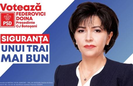 De ce să votezi Doina Federovici Președinte al Consiliului Județean Botoșani?