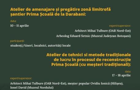 Ateliere de pregătire pentru reconstrucția primei școli sătești de stat din Moldova, la Darabani
