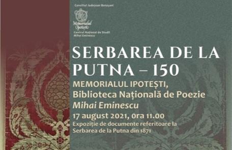 Expoziția „Serbarea de la Putna – 150”