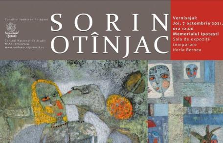 Expoziția pictorului ieșean Sorin Otînjac la Memorialul Ipotești