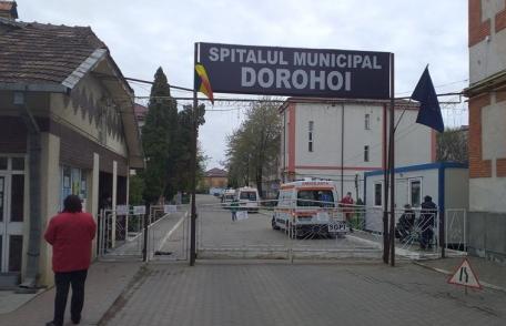 Mai multe cadre medicale de la Spitalul Dorohoi infectate cu virusul COVID-19