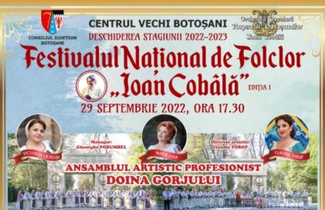 Festival Național de Folclor în memoria lui Ioan Cobâlă la Botoșani - FOTO