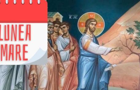 Lunea Mare din Săptămâna Patimilor. Ce se face în această zi și ce denie se citește în Săptămâna Mare