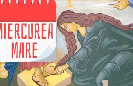 Miercurea Mare din Săptămâna Patimilor