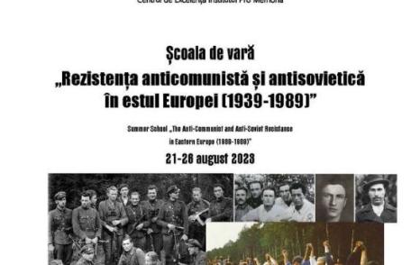 Școala de Vară „Rezistența anticomunistă și antisovietică în estul Europei (1939-1989)”, la Memorialul Ipotești