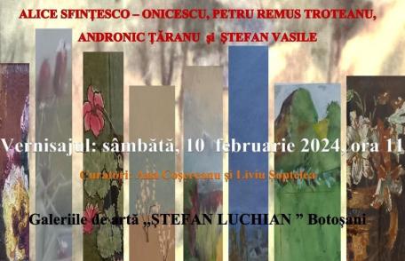 Muzeul Județean Botoșani organizează expoziția „Timp după timp. Restituiri cromatice”