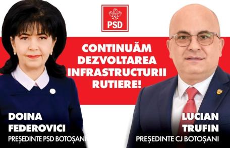Lucian Trufin, candidat PSD la Consiliul Județean: „Voi continua programul de modernizare a drumurilor județene realizat de Doina Federovici”