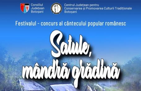 Încep înscrierile pentru Festivalul - concurs al cântecului popular românesc „Satule, mândră grădină”. Vezi detalii!
