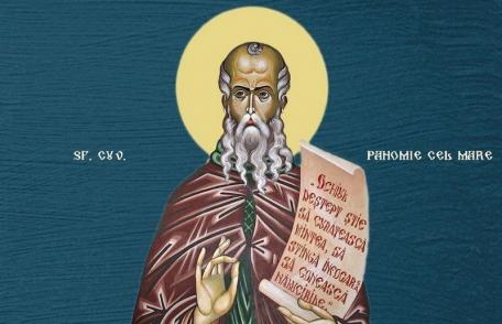 SINAXAR – 15 Mai – Sf. Cuv. Pahomie cel Mare; Sf. Ier. Iacob Putneanul, Mitropolitul Moldovei