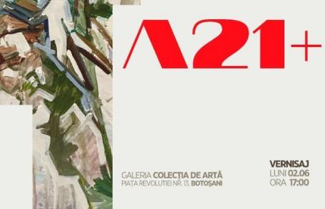Muzeul Județean Botoșani găzduiește expoziția +CONFLUENȚE A21+