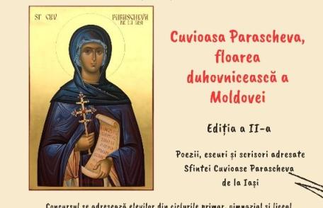 Concursul de creație literară „Cuvioasa Parascheva, floarea duhovnicească a Moldovei”, ediția a II-a    