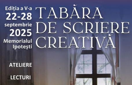 Tabăra de scriere creativă la Memorialul Ipotești