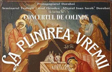 Dorohoi: Invitație la Concertul de colinde „La plinirea vremii”