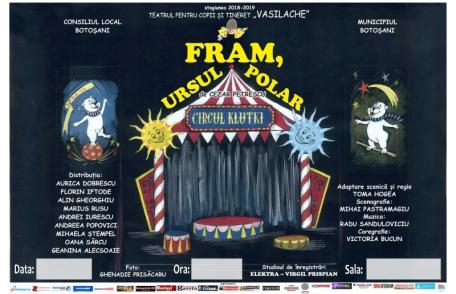 Teatrul „Vasilache” Botoșani vă invită să vizionați spectacolul „Fram, ursul polar”