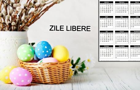 Calendarul complet al minivacanței din aprilie. Câte zile libere vom avea  de Paște