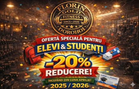 Florin Gold Fitness Dorohoi lansează o ofertă specială pentru elevi și studenți