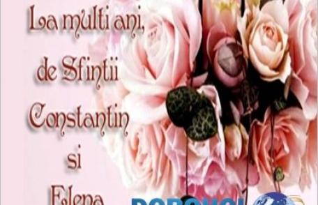La Mulți Ani de Sf. Constantin și Elena!