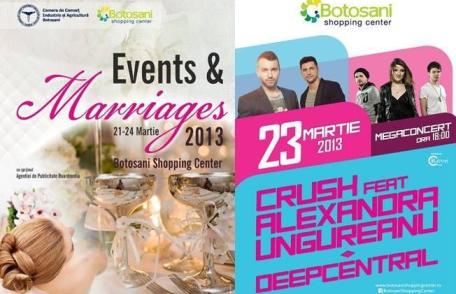 Evenimentele importante sunt la Botoșani Shopping Center și Carrefour