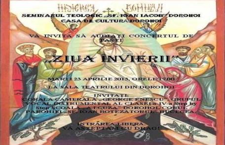 Astăzi dorohoienii sunt invitați la Concertul de Paști „ZIUA ÎNVIERII”