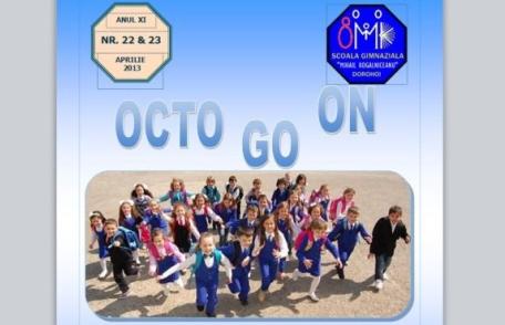 Revista Școlii Gimnaziale „Mihail Kogălniceanu” Dorohoi își continuă aventura: OCTO GO ON!