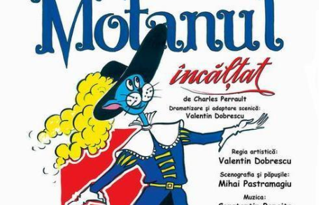 „Motanul Încălțat”, duminică,  într-un spectacol pe scena Teatrului Vasilache