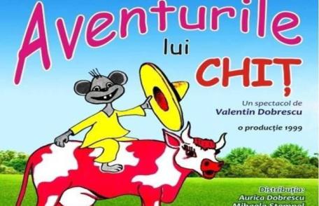 Teatrul Vasilache vă așteaptă mâine cu un nou spectacol: „Aventurile lui Chiţ”