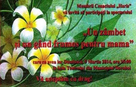 Cenaclul literar-artistic „HARIS” vă invită la spectacolul „Un zâmbet şi un gând frumos pentru mama”   
