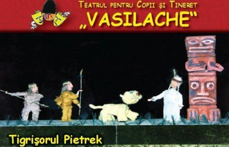 Comunicat Teatrul „Vasilache”: Spectacolul „Tigrişorul Pietrek”, programat sâmbătă la Dorohoi, s-a anulat!