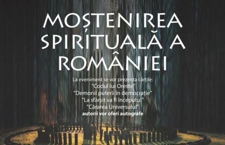 Moştenirea Spirituală a României cu Oreste şi Doru Bem astăzi  la Uvertura Mall