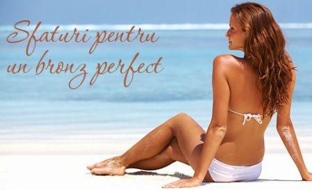 Bronzul perfect. Soluţii şi trucuri