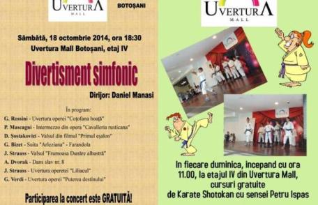 În acest week-end la Uvertura Mall trei evenimente - Rețeta Dragostei - Divertisment simfonic - Cursuri gratuite de karate pentru copii
