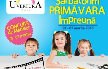 Sărbătorim Împreună Primăvara la Uvertura Mall