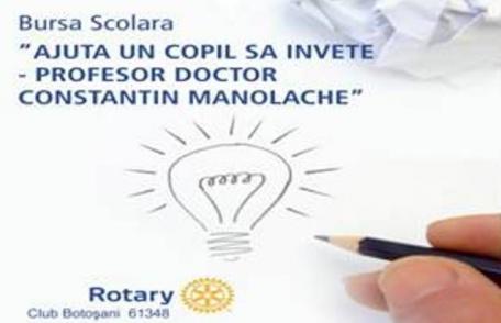 Rotary Club Botoșani lansează cea de-a doua ediție a programului de burse scolare „Prof. dr. Constantin Manolache”