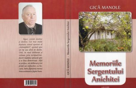 „Memoriile Sergentului Anichitei” - Lansare de carte astăzi, la Dorohoi