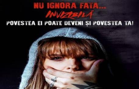 „Nu ignora fata... invizibilă!”, campanie de prevenire a traficului de persoane