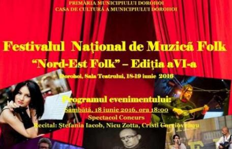 Festivalul național de muzică folk „Nord Est Folk” Dorohoi - ediția a VI-a