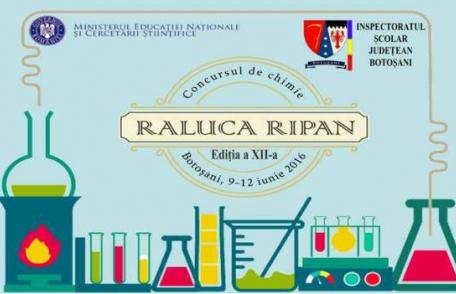 Concursul Naţional de Chimie „Raluca Ripan”, ediţia a XII-a - Botoşani