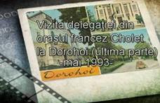 Vizita delegaţiei din oraşul francez Cholet la Dorohoi - Memoria filmului documentar – VIDEO – partea a III-a